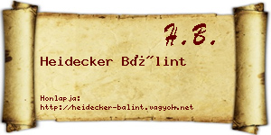 Heidecker Bálint névjegykártya